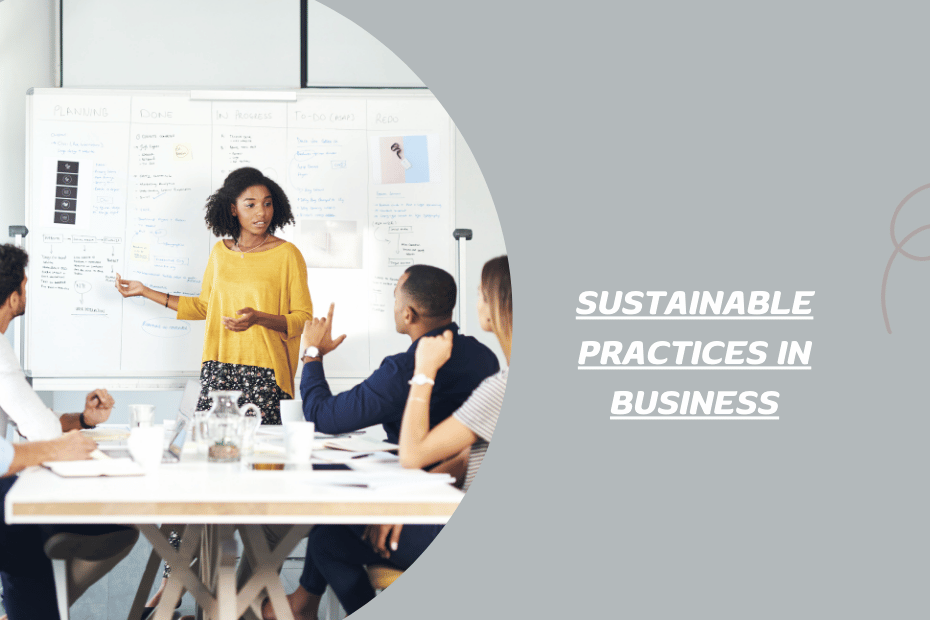 Sustainable Practices in Business: What Students Need to Know